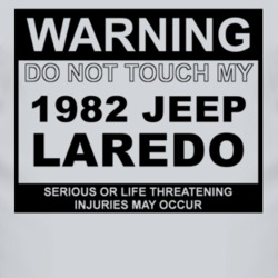 Warning Do Not Touch My 1982 Laredo Funny Car T Shirt