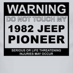 Warning Do Not Touch My 1982 Pioneer Funny Car T Shirt