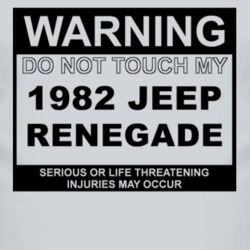 Warning Do Not Touch My 1982 Renegade Funny Car T Shirt