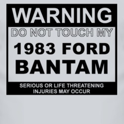 Warning Do Not Touch My 1983 Bantam Funny Car T Shirt