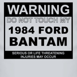 Warning Do Not Touch My 1984 Bantam Funny Car T Shirt