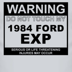 Warning Do Not Touch My 1984 EXP Funny Car T Shirt