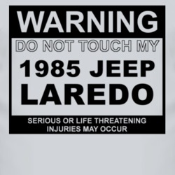 Warning Do Not Touch My 1985 Laredo Funny Car T Shirt