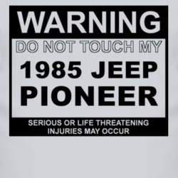 Warning Do Not Touch My 1985 Pioneer Funny Car T Shirt