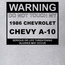 Warning Do Not Touch My 1986 Chevy A-20 Funny Car T Shirt