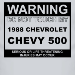 Warning Do Not Touch My 1988 Chevy 500 Funny Car T Shirt