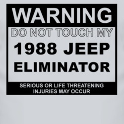 Warning Do Not Touch My 1988 Eliminator Funny Car T Shirt