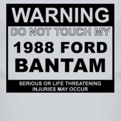 Warning Do Not Touch My 1988 Bantam Funny Car T Shirt