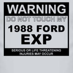 Warning Do Not Touch My 1988 EXP Funny Car T Shirt