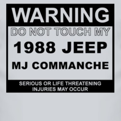 Warning Do Not Touch My 1988 MJ Commanche Funny Car T Shirt