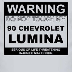 Warning Do Not Touch My 1990 Chevy Lumina Funny Car T Shirt