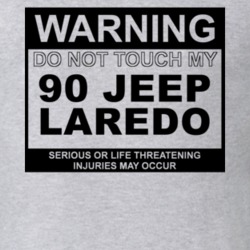 Warning Do Not Touch My 1990 Laredo Funny Car T Shirt