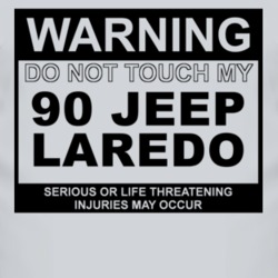 Warning Do Not Touch My 1990 Laredo Funny Car T Shirt
