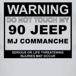 Warning Do Not Touch My 1990 MJ Commanche Funny Car T Shirt