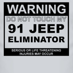 Warning Do Not Touch My 1991 Eliminator Funny Car T Shirt
