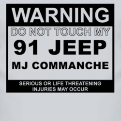 Warning Do Not Touch My 1991 MJ Commanche Funny Car T Shirt