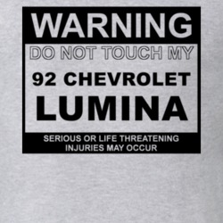 Warning Do Not Touch My 1992 Chevy Lumina Funny Car T Shirt