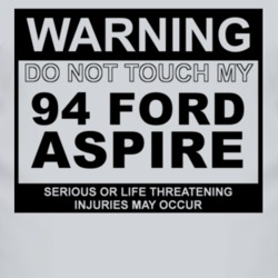 Warning Do Not Touch My 1994 Aspire Funny Car T Shirt