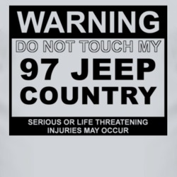 Warning Do Not Touch My 1997 Country Funny Car T Shirt