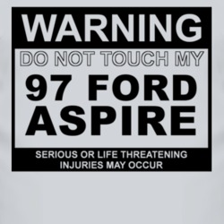 Warning Do Not Touch My 1997 Aspire Funny Car T Shirt