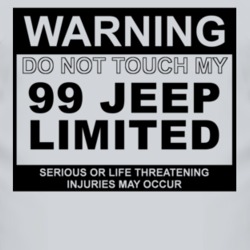 Warning Do Not Touch My 1999 Limited Funny Car T Shirt