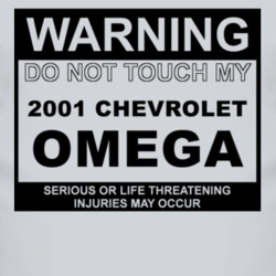 Warning Do Not Touch My 2001 Chevy Omega Funny Car T Shirt