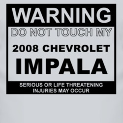 Warning Do Not Touch My 2008 Chevy Impala Funny Car T Shirt