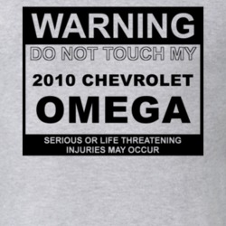 Warning Do Not Touch My 2010 Chevy Omega Funny Car T Shirt