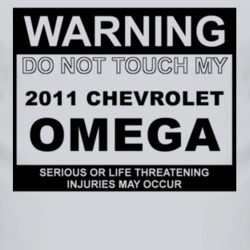 Warning Do Not Touch My 2011 Chevy Omega Funny Car T Shirt
