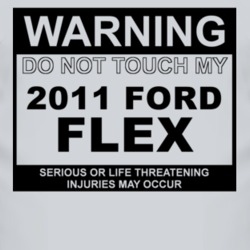 Warning Do Not Touch My 2011 Flex Funny Car T Shirt
