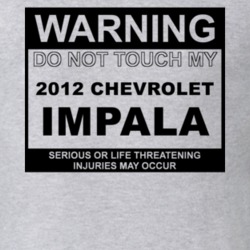 Warning Do Not Touch My 2012 Chevy Impala Funny Car T Shirt