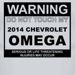 Warning Do Not Touch My 2014 Chevy Omega Funny Car T Shirt