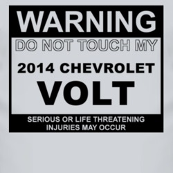 Warning Do Not Touch My 2014 Chevy Volt Funny Car T Shirt