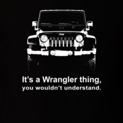 2016 Wrangler Grill View With Its A Wrangler Thing Dark Color T Shirt