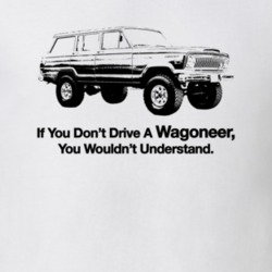 1970 Wagoneer Side View With Slogan Light Color T Shirt