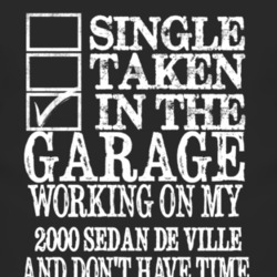 Single Taken In The Garage With 2000 Cadillac Sedan De Ville T Shirt