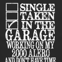 Single Taken In The Garage With 2000 Chevy Alero T Shirt