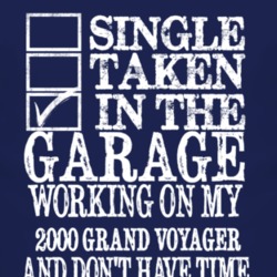 Single Taken In The Garage With 2000 Grand Voyager T Shirt