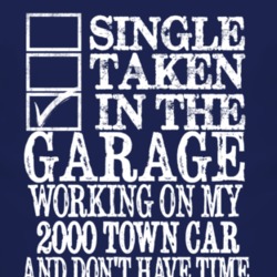 Single Taken In The Garage With 2000 Lincoln Town Car T Shirt