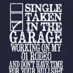 Single Taken In The Garage With 2001 Chevy Rodeo T Shirt