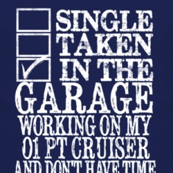 Single Taken In The Garage With 2001 Chrysler PT Cruiser T Shirt