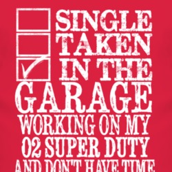 Single Taken In The Garage With 2002 Super Duty T Shirt