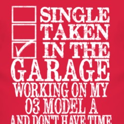 Single Taken In The Garage With 1903 Model A T Shirt