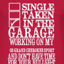 Single Taken In The Garage With 2003 Grand Cherokee Sport T Shirt