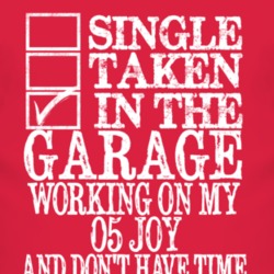 Single Taken In The Garage With 2005 Chevy Joy T Shirt