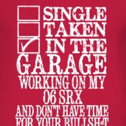 Single Taken In The Garage With 2006 Cadillac SRX T Shirt