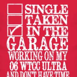 Single Taken In The Garage With 2006 Chevy WTCC ULTRA T Shirt