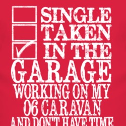 Single Taken In The Garage With 2006 Dodge Caravan T Shirt