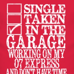 Single Taken In The Garage With 2007 Chevy Express T Shirt
