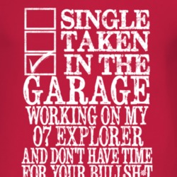 Single Taken In The Garage With 2007 Explorer T Shirt